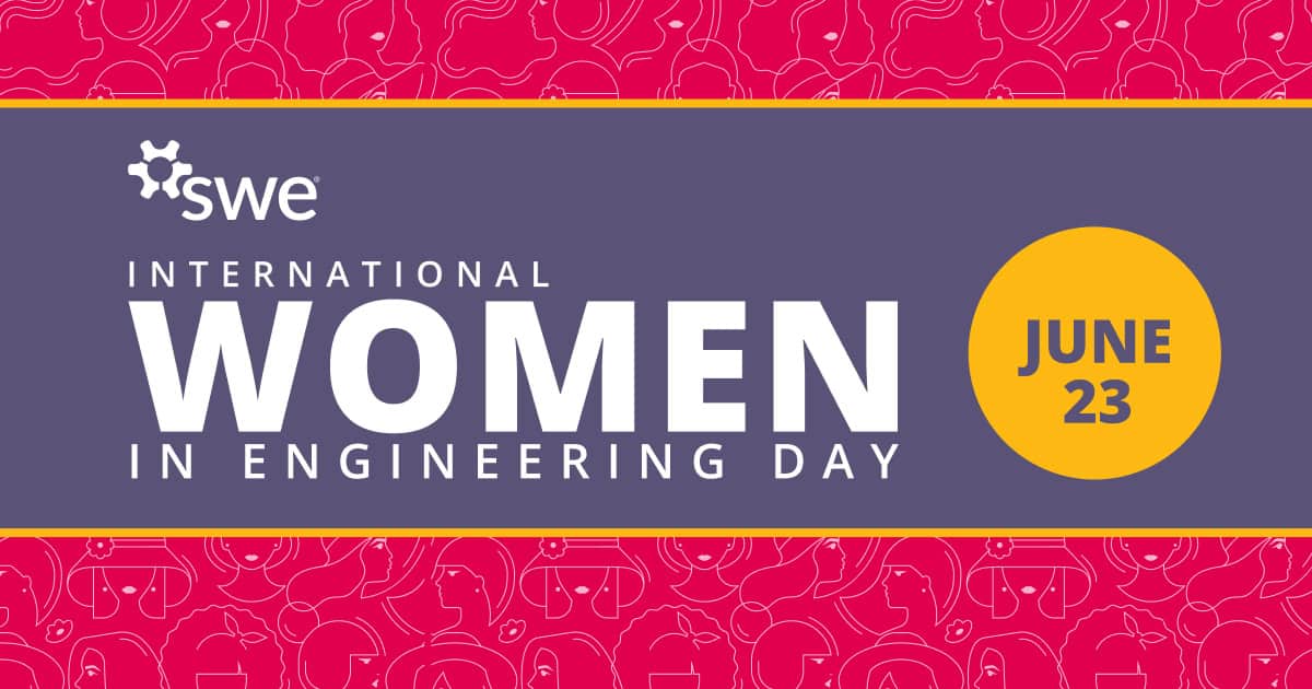 Celebrating Community and Collaboration on International Women in Engineering Day