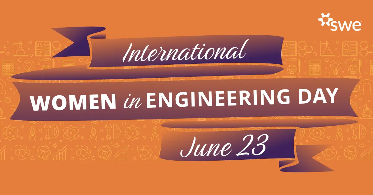 Celebrating International Women in Engineering Day With SWE